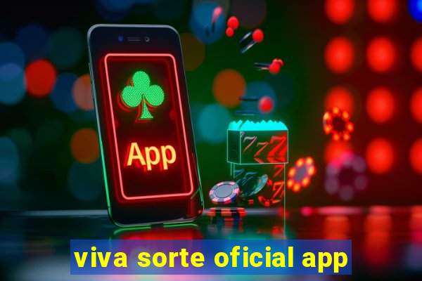 viva sorte oficial app